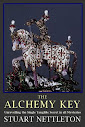 The Alchemy Key Unraveling The Single Tangible Secret In All Mysteries